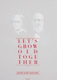RubySoho - Let's grow old together plakat
